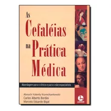 Cefaleias Na Pratica Medica, As, De Bigal/krymchantowski. Editora Lemos Editorial, Capa Dura Em Português Foto  mini 1