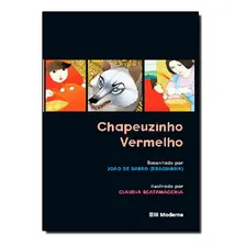 Chapeuzinho Vermelho - Coleção Clássicos Infantis Foto mini 1