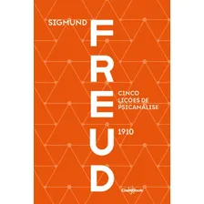 CINCO LIÇÕES DE PSICANÁLISE (1910) - FREUD, de Freud, Sigmund. Freud, psicanalise, psicanalise clinica, psicanalise contemporanea, psicoterapia Editorial Cienbook, capa mole em português, 2019 Foto mini 1