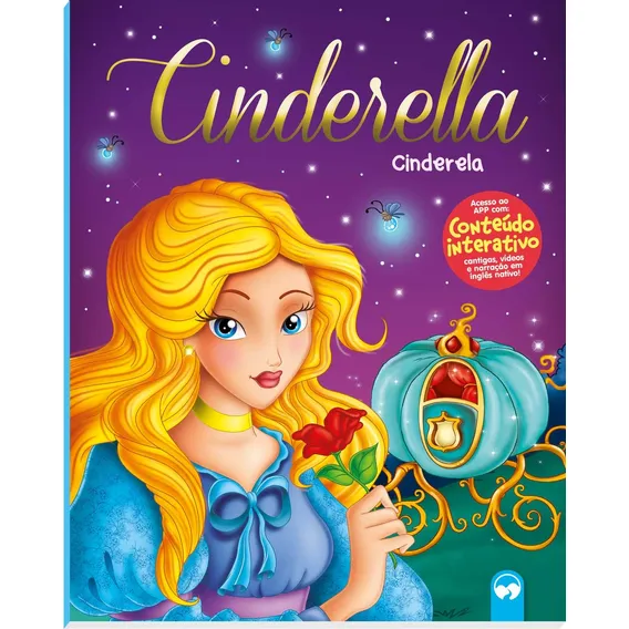 Cinderella / Cinderela: Meu Primeiro Livro BilĂngue, de Amorim, PatrĂcia. Meu Primeiro Livro BilĂngue Editorial Editora Vale das Letras LTDA, capa mole em inglĂ©s/portuguĂȘs, 2019 Foto 1