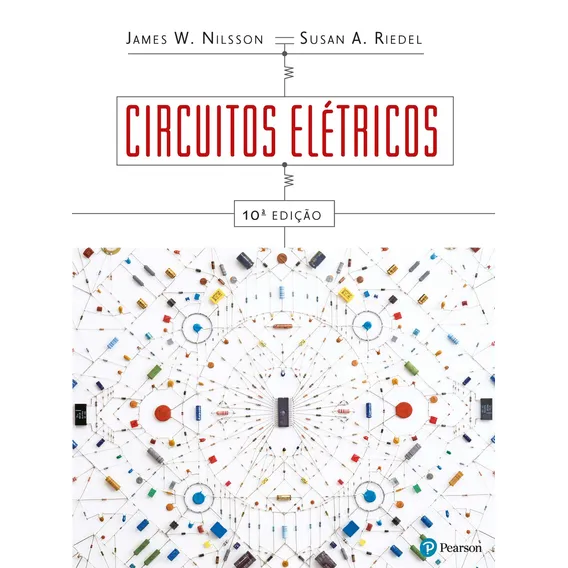 Circuitos Elétricos, de Nilsson, James W. Editorial Pearson Education do Brasil S.A., capa mole em português, 2015 Foto 1