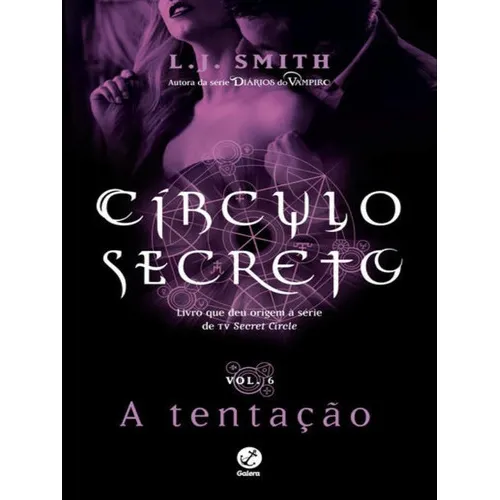 Círculo secreto: A tentação (Vol. 6), de Smith, L. J. Editorial GALERA RECORD, tapa mole en português Foto 1