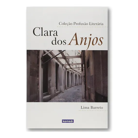 Clara Dos Anjos - Lima Barreto Foto 1