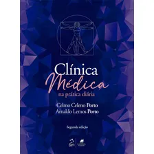 ClÃnica Médica Na Prática Diária, De Celmo Celeno Porto. Editora Guanabara Koogan Em Português Foto mini 1