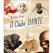 Clube Dante, O: Clube Dante, O, De Pearl, Matthew. Editora Record, Capa Mole, Edição 1 Em Português Foto  mini 1