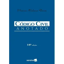 Código Civil anotado, de Diniz, Maria Helena. Editorial Saraiva Jur, capa dura em português, 2017 Foto  mini 1