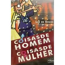 Coisas De Homem Coisas De Mulher, De Laé De Souza., Vol. Único. Editora Ecoarte, Capa Mole Em Português, 2010 Foto mini 1