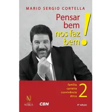 Coleção Livro Pensar Bem Nos Faz Bem - Mario Sergio Cortella Foto mini 1
