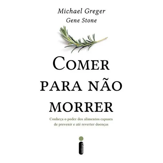 Comer Para Nao Morrer Foto 1