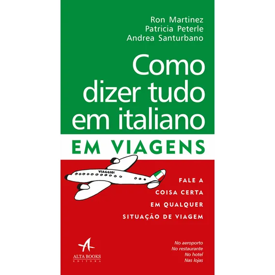 Como dizer tudo em italiano em viagens, de Santurbano, Andrea. Como dizer tudo Editorial Starling Alta Editora E Consultoria Eireli, capa mole em português, 2019 Foto 1