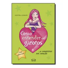 Como Entender Os Garotos.. E Conquistar Seu Coração Foto  mini 1