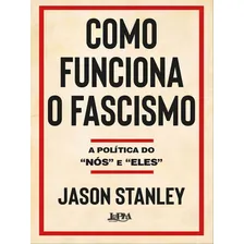 Como Funciona O Fascismo - A Politica Do Nos E Eles Foto mini 1
