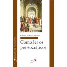 Como Ler Os Pre-socraticos - Coleçao Como Ler Filosofia Foto  mini 1