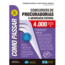 Como passar em concursos de Procuradorias e Advocacia Estatal - 4.000 questões - 3ª edição - 2018, de Garcia, Wander. Como passar Editorial Editora Foco Jurídico Ltda, capa mole em português, 2017 Foto mini 1