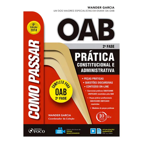 Como passar na OAB 2ª fase ? Prática Administrativa e Constitucional ? 6ª edição - 2018, de Garcia, Wander. Como passar Editorial Editora Foco JurÃdico Ltda, capa mole em português, 2018 Foto 1