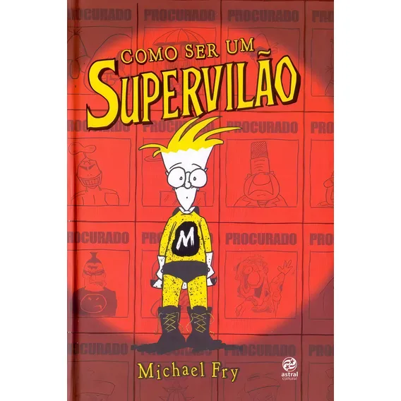 Como Ser Um Supervilão Foto 1