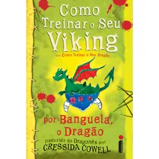 Como treinar seu Viking: Como treinar o seu dragão volume 7,5, de Cowell, Cressida. Como Treinar o Seu Dragão, vol. 8. Editorial Editora Intrínseca Ltda., capa mole em português, 2012 Foto  mini 1