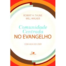 Comunidade Centrada Evangelho Com Guia Do Líder - Vida Nova Foto mini 1