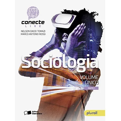 Conecte sociologia Volume único de Tomazi e Nelson Dacio Conecte Editorial Somos Sistema de Ensino Capa Mole em português 2018 Foto 1