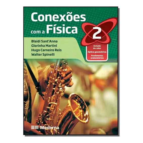 Conexoes Com A Fisica - 2 Ano - Ensino Medio Foto 1