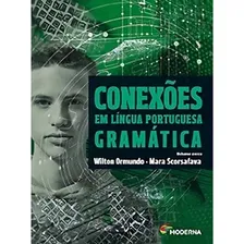 Conexoes Em Lingua Portuguesa - Gramatica - Volume Unico Foto  mini 1