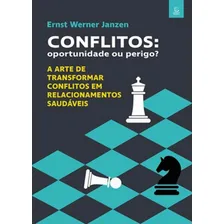 Conflitos: Oportunidade Ou Perigo? Foto mini 1