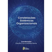 Constelações Sistemicas Organizacionais, De Cláudia Cruz. Editora Leader, Capa Mole Em Português Foto mini 2
