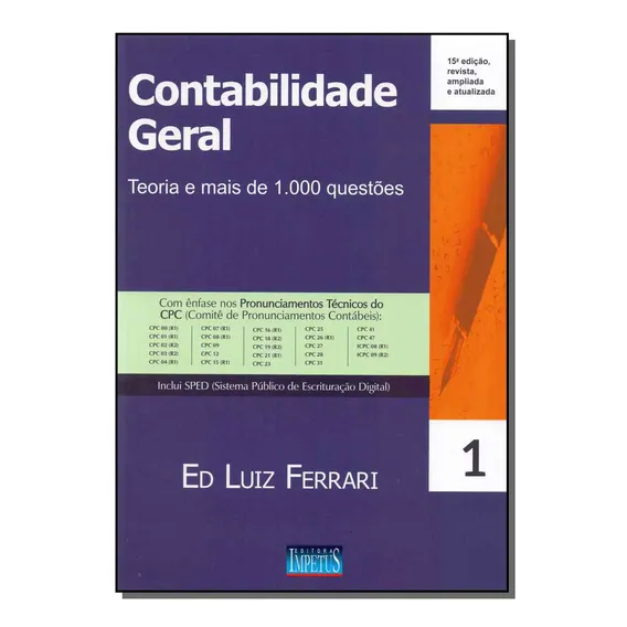 Contabilidade Geral - Vol. 01 - 15ed/18: Contabilidade Geral, De Ferrari, Ed Luiz. Série Contabilidade, Vol. Geral. Editora Impetus, Capa Mole, Edição Geral Em Português, 20 Foto 1