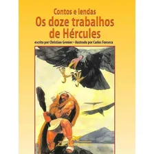 Contos E Lendas - Os Doze Trabalhos De Hercules, De Grenier, Christian. Editora Seguinte Em Português Foto mini 1