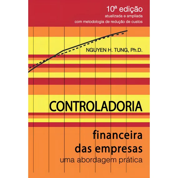 Controladoria Financeira Das Empresas 10ªed 2016 Nguyen Tung Foto 1
