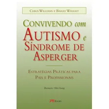 Convivendo Com Autismo e Sindrome de Asperger, de Williams, Chris. Editorial M.Books do Brasil Editora Ltda, capa mole em português, 2008 Foto mini 1