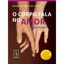 Corpo Fala No Amor Foto mini 1