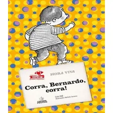 Corra, Bernardo, Corra! Foto mini 1