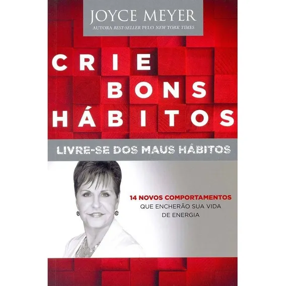 Crie Bons Hábitos: Livre - Se Dos Maus Hábitos Foto 1