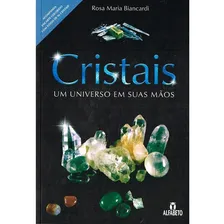 Cristais Um Universo Em Suas Mãos Foto mini 2