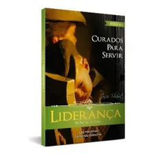 Curados Para Servir Vol 1 Liderança No Reino Luiz Herminio Foto mini 1