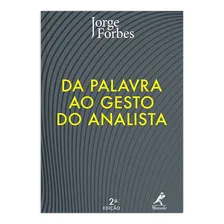 Da palavra ao gesto do analista, de Forbes, Jorge. Editorial Editora Manole LTDA, capa mole em português, 2014 Foto mini 1