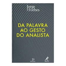 Da palavra ao gesto do analista, de Forbes, Jorge. Editorial Editora Manole LTDA, capa mole em português, 2014 Foto mini 2