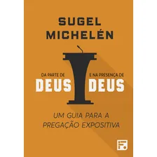 Da parte de Deus e na presença de Deus, de Michelén, Sugel. Série Nao Editora Missão Evangélica Literária, capa mole, edição 1 em português, 2018 Foto mini 4