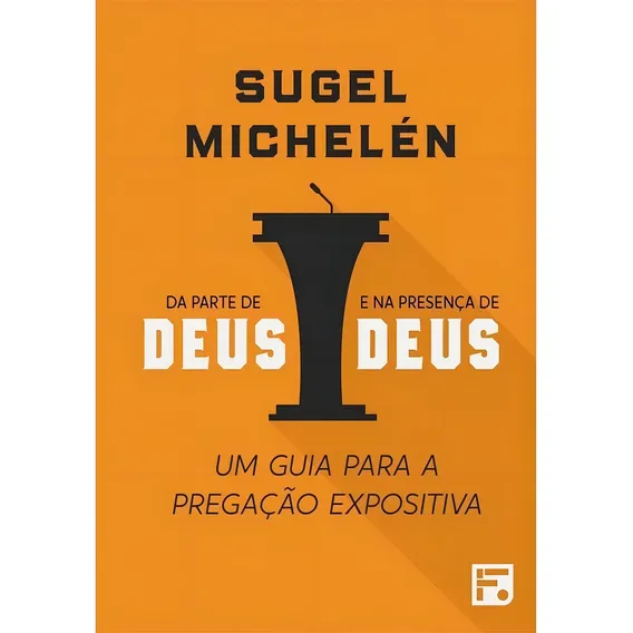 Da parte de Deus e na presença de Deus, de Michelén, Sugel. Série Nao Editora Missão Evangélica Literária, capa mole, edição 1 em português, 2018 Foto 1