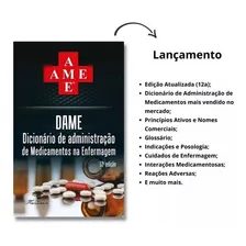Dame - Dicionário De Medicamentos Na Enfermagem 12ª Ed, De Dr. Almir L. Fonseca, Dr Márcio Neres Santos. Editora Martinari, Capa Mole Em Português, 2023 Foto mini  3