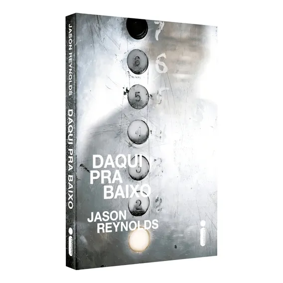 Daqui Pra Baixo, de Reynolds, Jason. Editorial Editora Intrínseca Ltda., capa mole em português, 2019 Foto 1