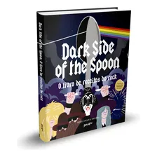 Dark Side Of The Spoon Foto mini 3