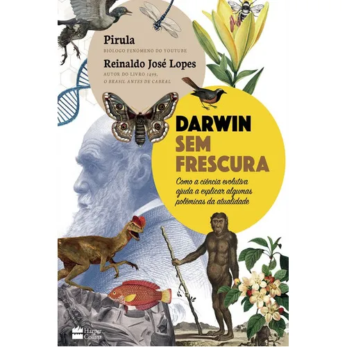 Darwin Sem Frescura: Darwin Sem Frescura, De Lopes, Reinaldo José; Pirula. Editora Harpercollins, Capa Mole, Edição 1 Em Português Foto 1