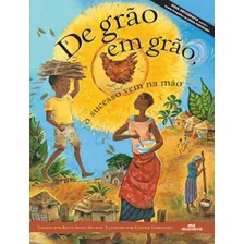 De Grão Em Grão, O Sucesso Vem Na Mão Foto mini 1