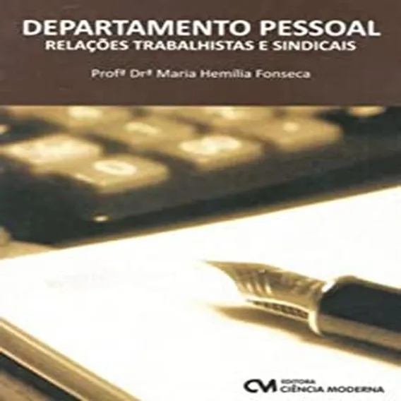 Departamento Pessoal - Relacoes Trabalhistas E Sindicais - Ciencia Moderna: Relações Trabalhistas E Sindicais, De Fonseca., Vol. 1. Editorial Ciencia Moderna, Capa Mole, Edição 1 Em Português Foto 1