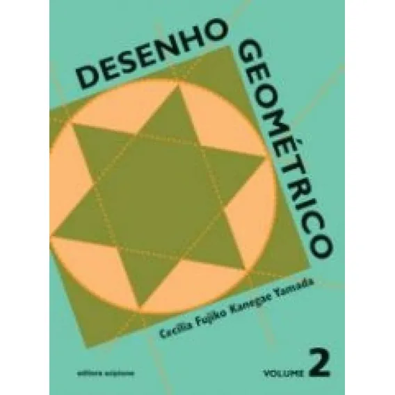 Desenho Geométrico - Vol 2 Foto 1