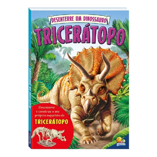Desenterre Um Dinossauro: Tricerátopo: Desenterre Um Dinossauro Tricerátopo, De Arcturus Publishing Limited. Editora Todolivro, Capa Mole Em Português Foto 1