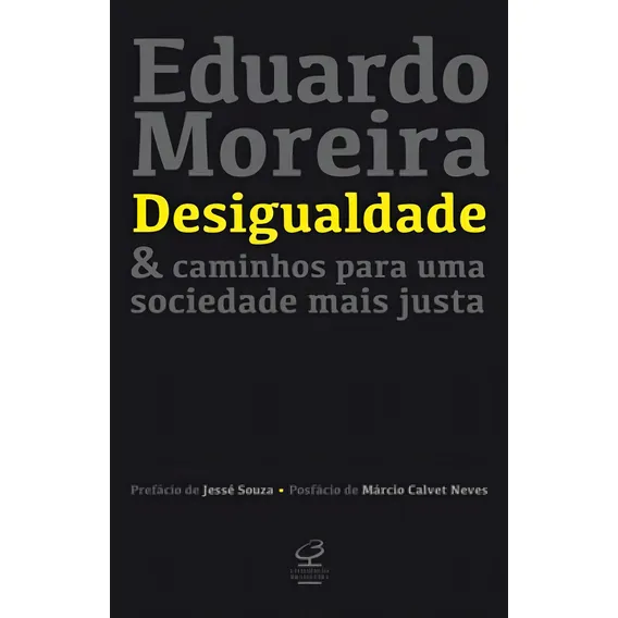 Desigualdade & Caminhos Para Uma Sociedade Mais Justa Foto 1