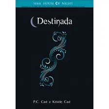 Destinada - Serie The House Of Night - Vol. 9 Foto mini 1
